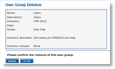User Group Deletion dialog box displaying information about the user group as well as a Delete button and a Cancel button